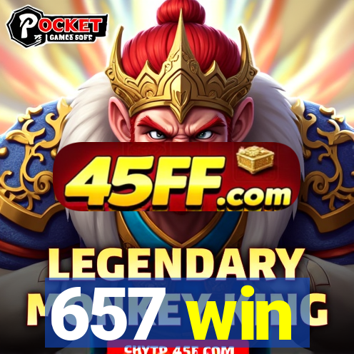 657 win